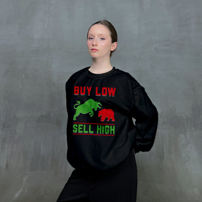 Світшот "Купуй низько, продавай високо"